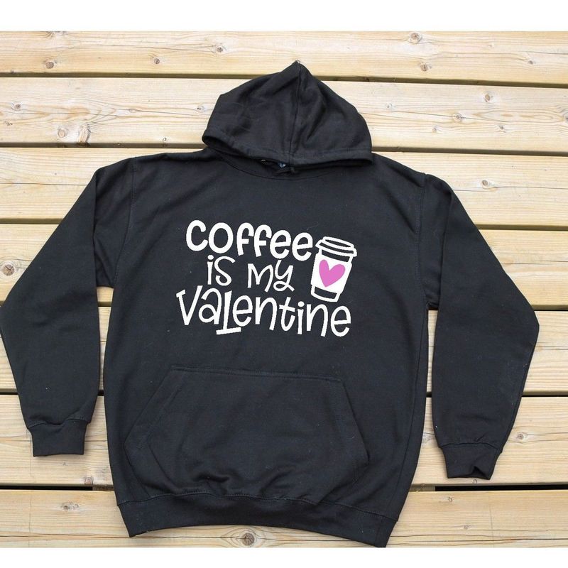 Hoodie "Coffee is my valentine"
