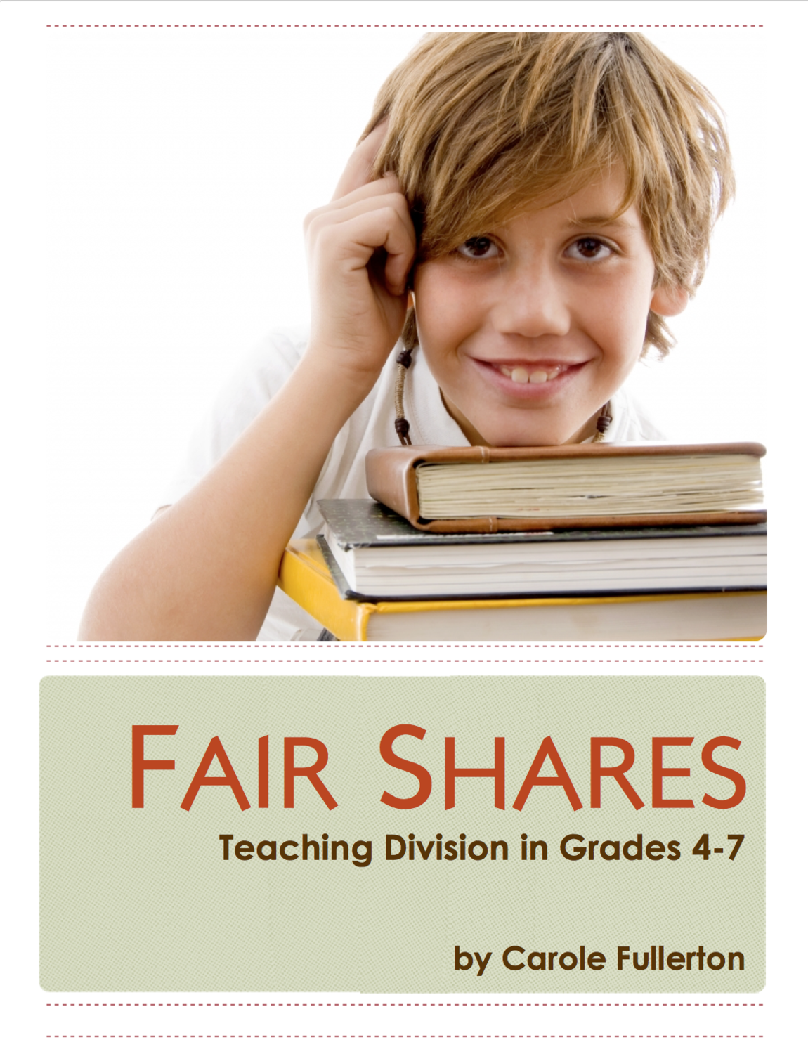 Fair Shares: Teaching Division in Grades 4-7
