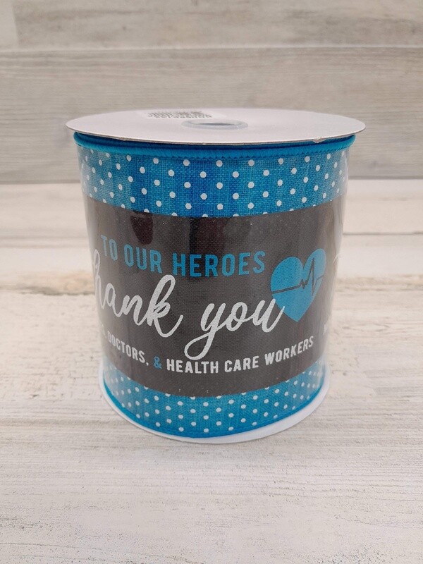 4&quot;x10yd Thank You Health Care Workers Ribbon