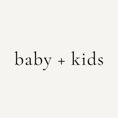 baby + kids