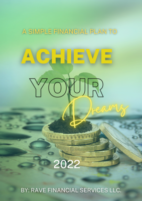 A Simple Financial Plan To Achieve Your Dreams A Simple Financial Plan To Achieve Your Dreams