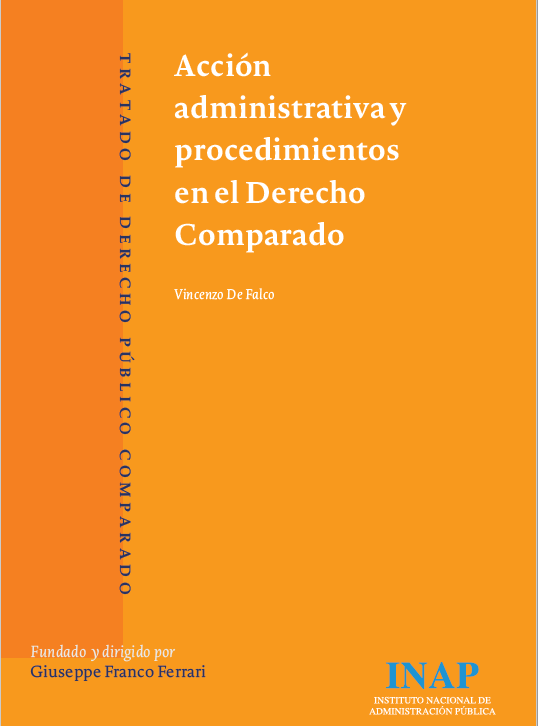 Acción administrativa y procedimientos en el Derecho Comparado 