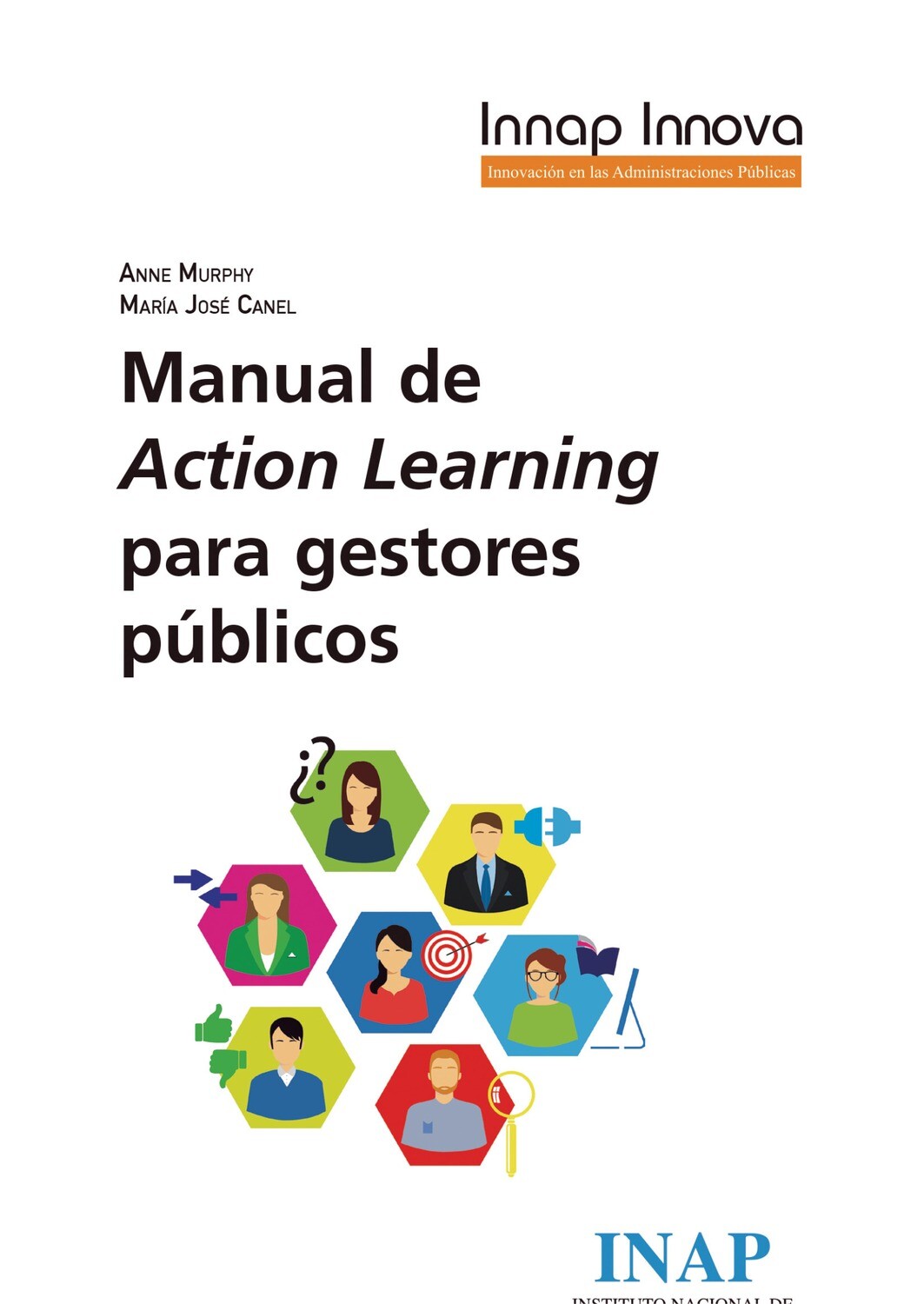 Manual de Action Learning para gestores públicos Manual de Action Learning para gestores públicos