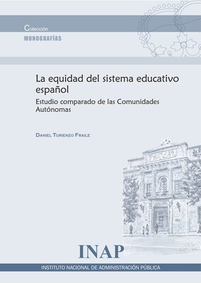 La equidad del sistema educativo español: estudio comparado de las Comunidades Autónomas