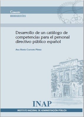 Desarrollo de un catálogo de competencias para el personal directivo público español