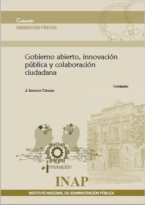 Gobierno abierto, innovación pública y colaboración ciudadana-EBOOK