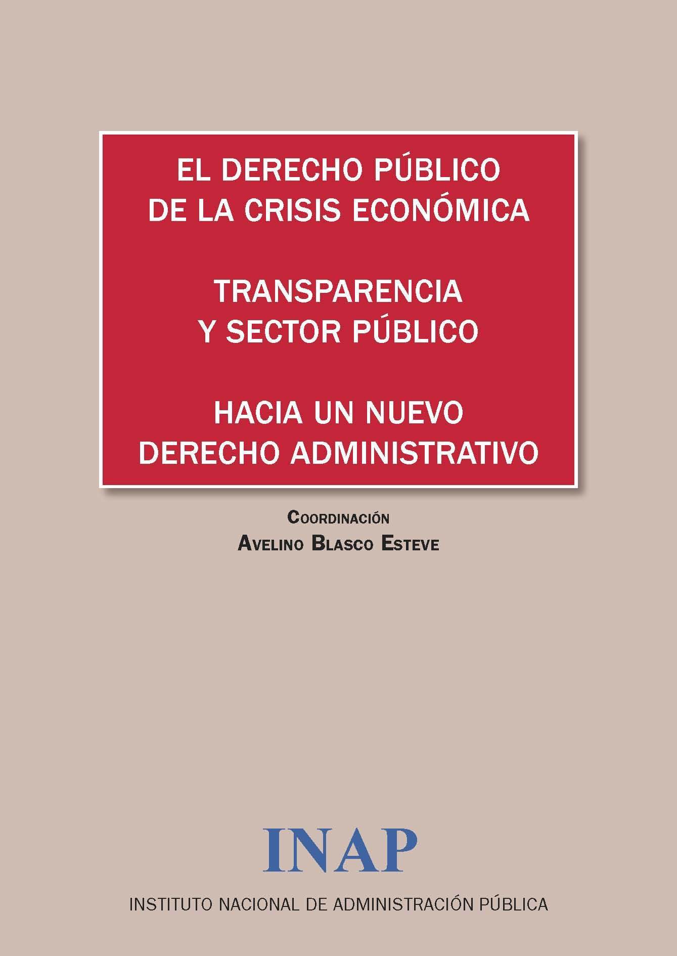 El Derecho público de la crisis económica. Transparencia y sector Público