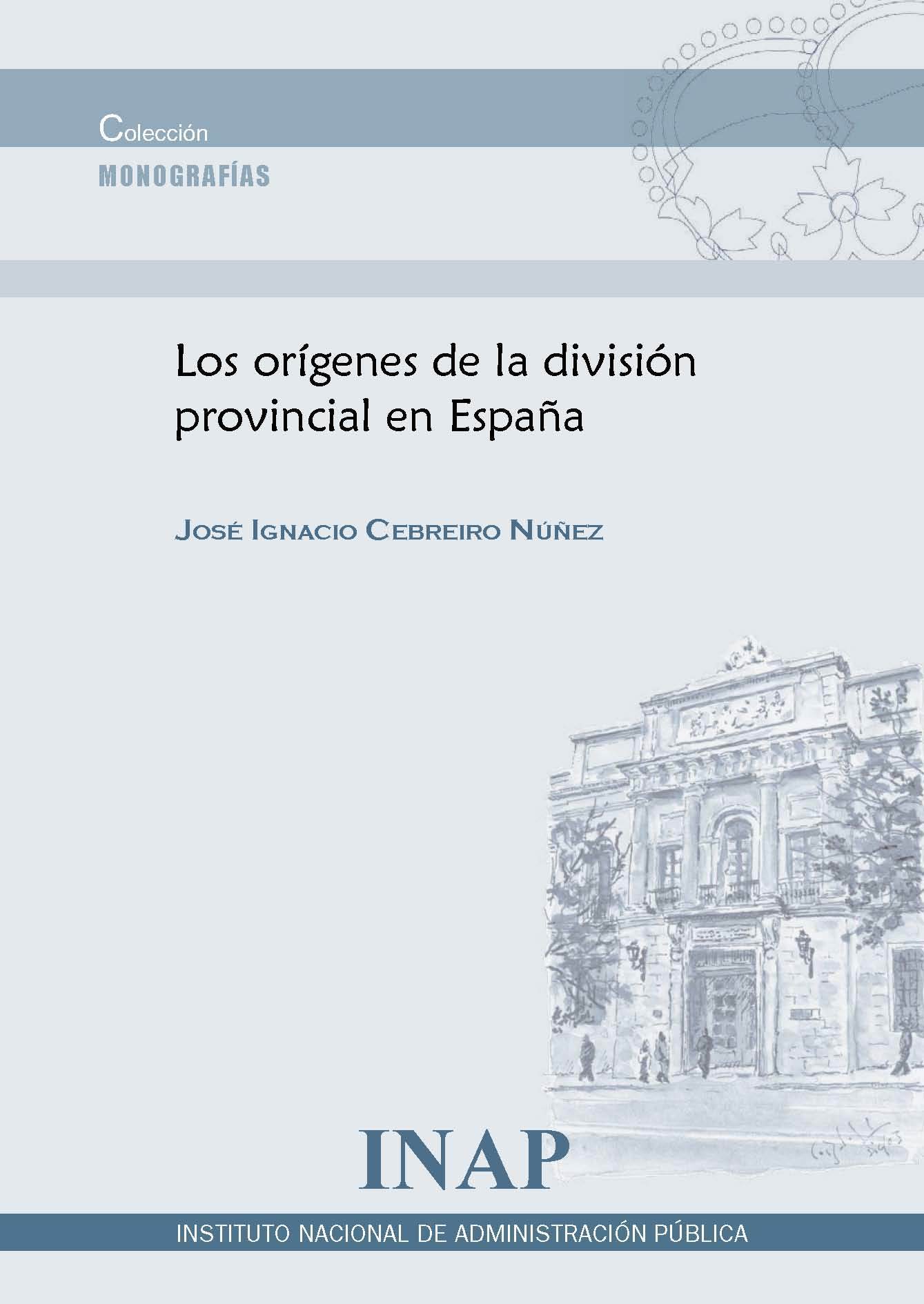 Los orígenes de la división provincial en España