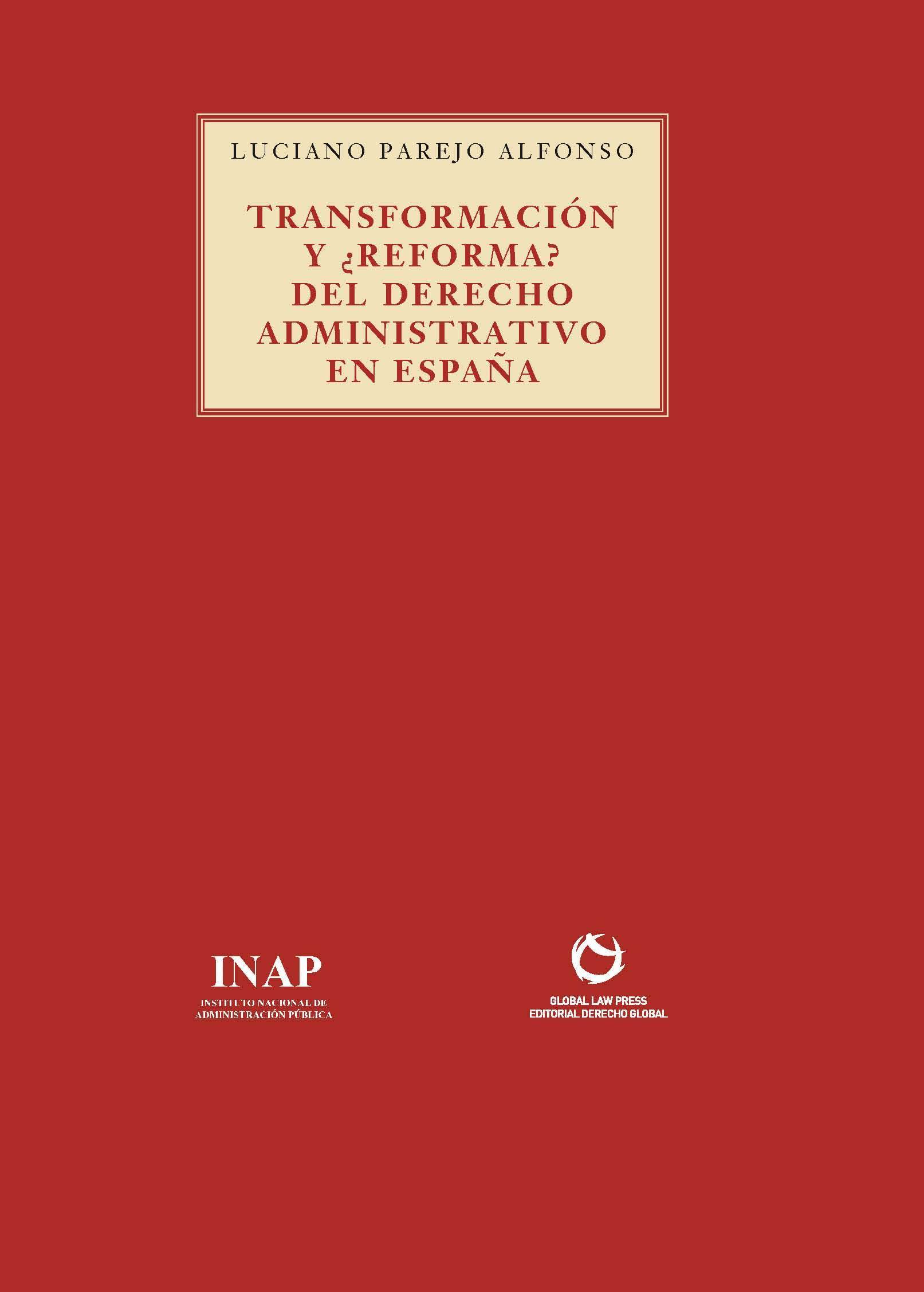 Transformación y ¿Reforma? del Derecho Administrativo en España