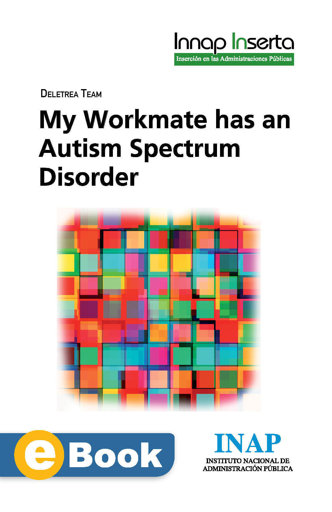 My Workmate has an Autism Spectrum Disorder