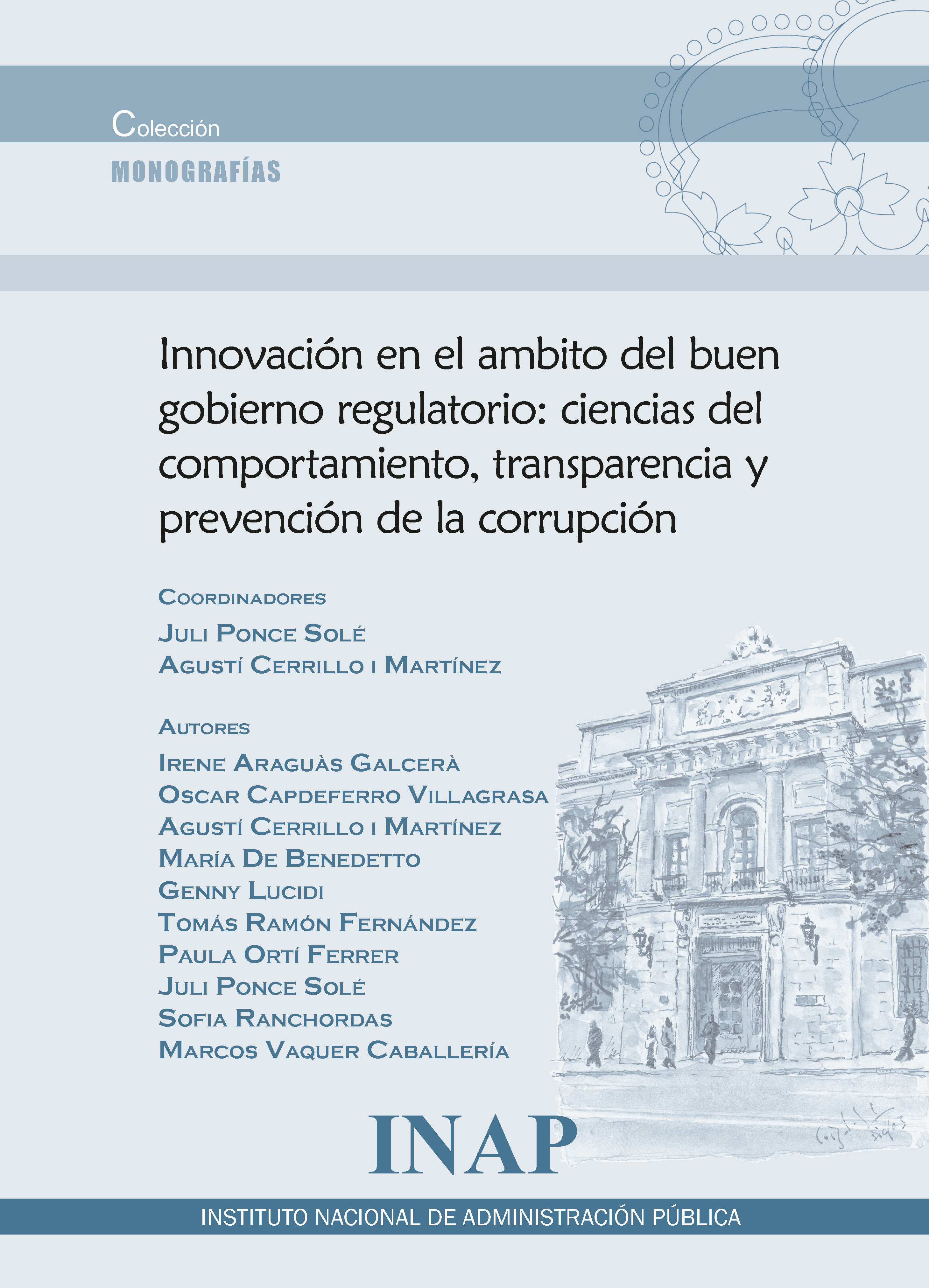 Innovación en el ámbito del buen gobierno regulatorio: ciencias del comportamiento, transparencia y prevención de la corrupción 