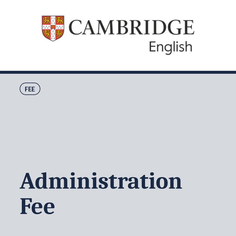 Cambridge Administration Fee