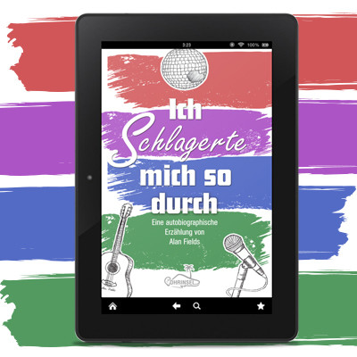 E-Book - Ich schlagerte mich so durch (epub) E-Book - Ich schlagerte mich so durch (epub)