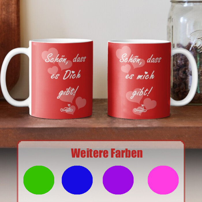 Tasse - Schön, dass es dich / mich gibt Tasse - Schön, dass es dich / mich gibt