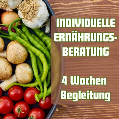 Individuelle VEGANE Ernährungsberatung - 4-Wochen-Programm