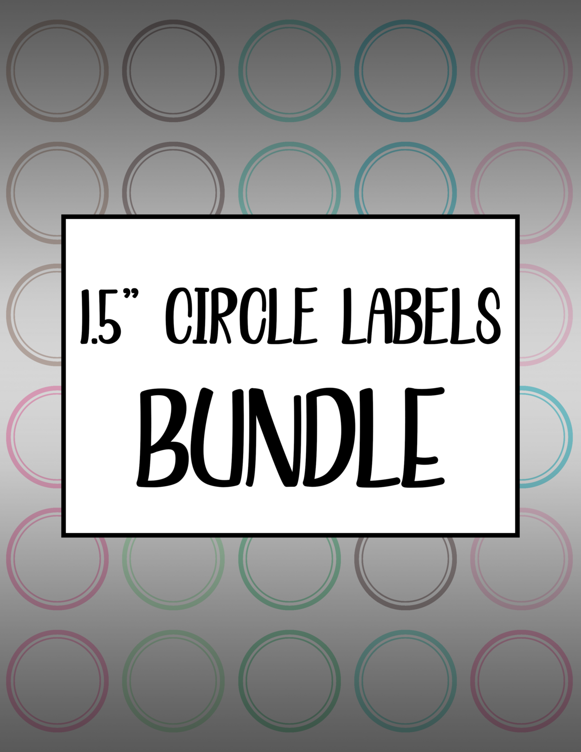 Bundle #11 1.5" Circle Labels