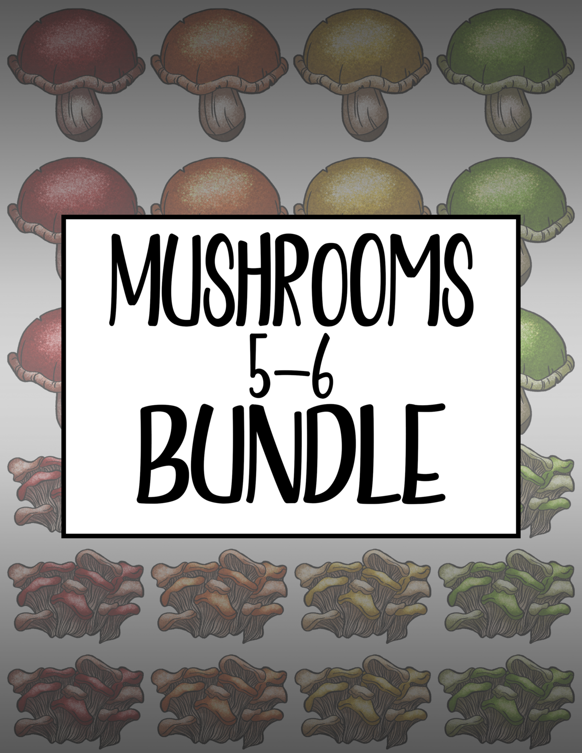 Bundle #132 Mushrooms 5-6