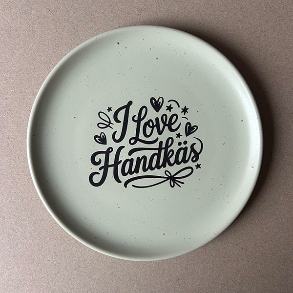 "I love Handkäs" (Teller)