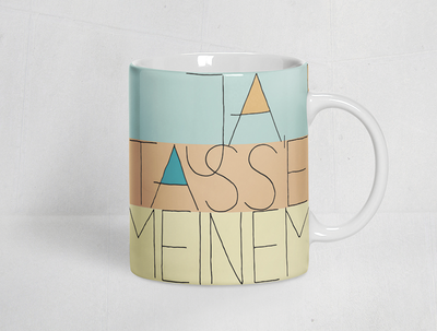 Tasse "Diese Tasse ist aus meinem/deinem Schrank", Design: Mein Schrank