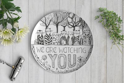 Teller "We are watching you"  (20 oder 26 cm Durchmesser)