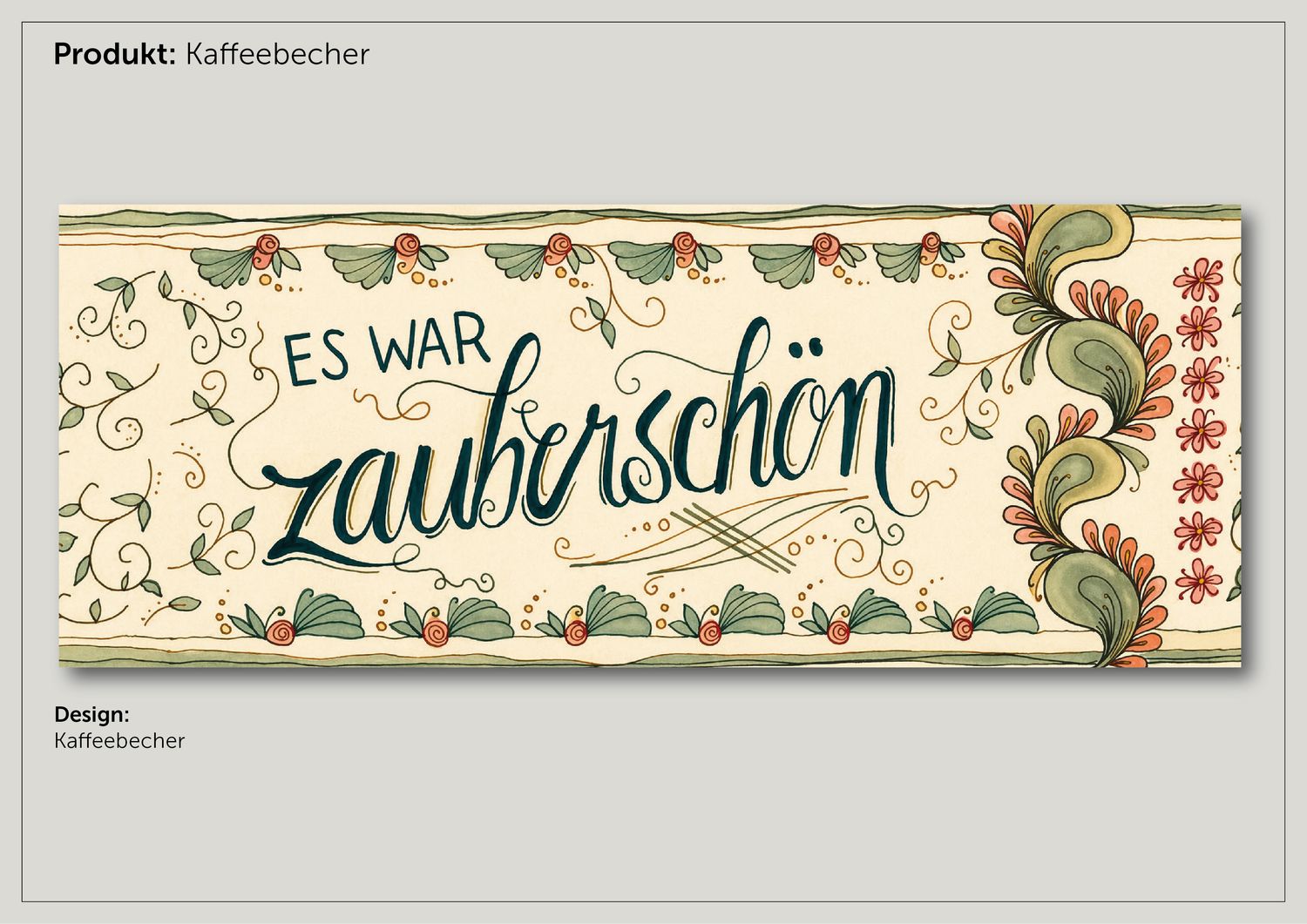 "Es war zauberschön" (Tasse)