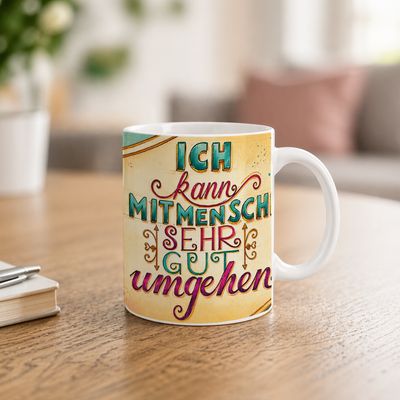 Tasse "Ich kann Mitmenschen sehr gut umgehen"