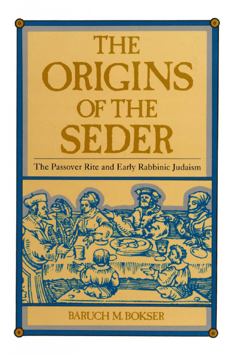 The Origins of the Seder