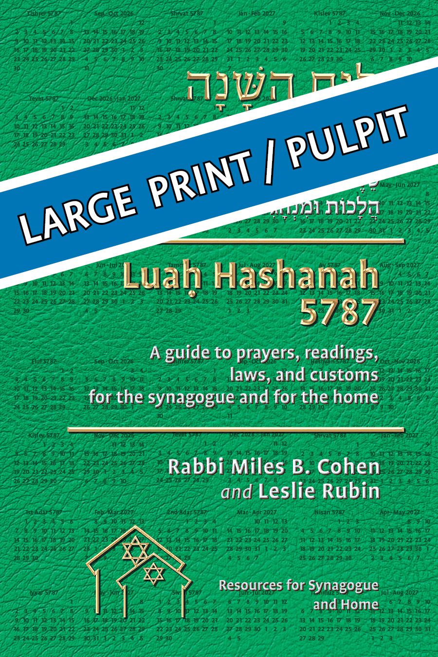 PRE-ORDER Luaḥ Hashanah 5787       LARGE‑PRINT / PULPIT Edition