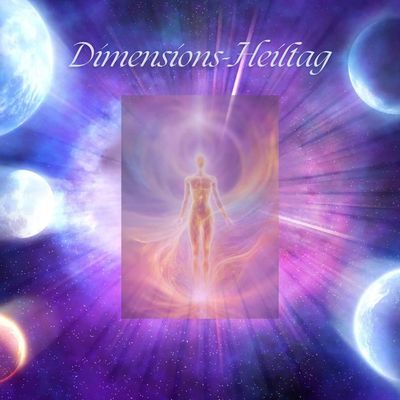 Dimensions-Heiltag - ONLINE - 21. Juni 2025