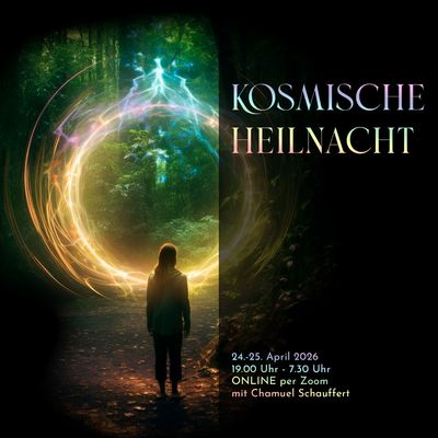 Anmeldung: Kosmische Heilnacht - Online 24.-25. April 2026