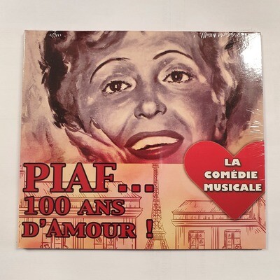 CD PIAF 100 ANS D'AMOUR