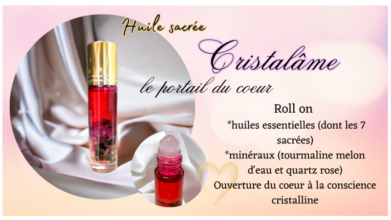 Huile sacrée cristalâme - le portail du coeur