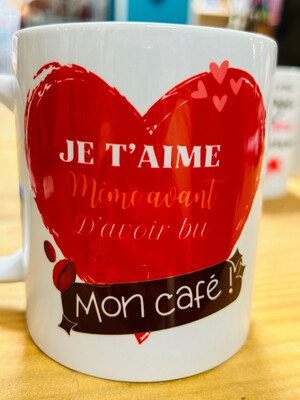 Mug je t’aime même avant mon café