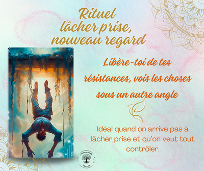 Rituel lâcher prise et nouveau regard - fiches et méditation Rituel lâcher prise et nouveau regard - fiches et méditation