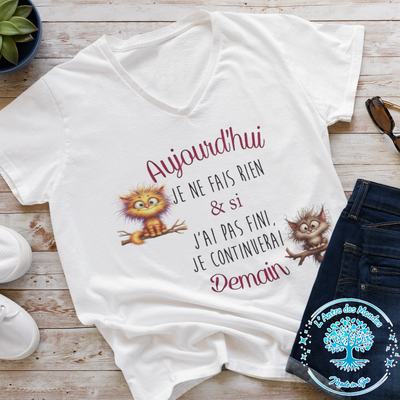 tshirt ou sweat personnalisé : Aujourd'hui je ne fais rien