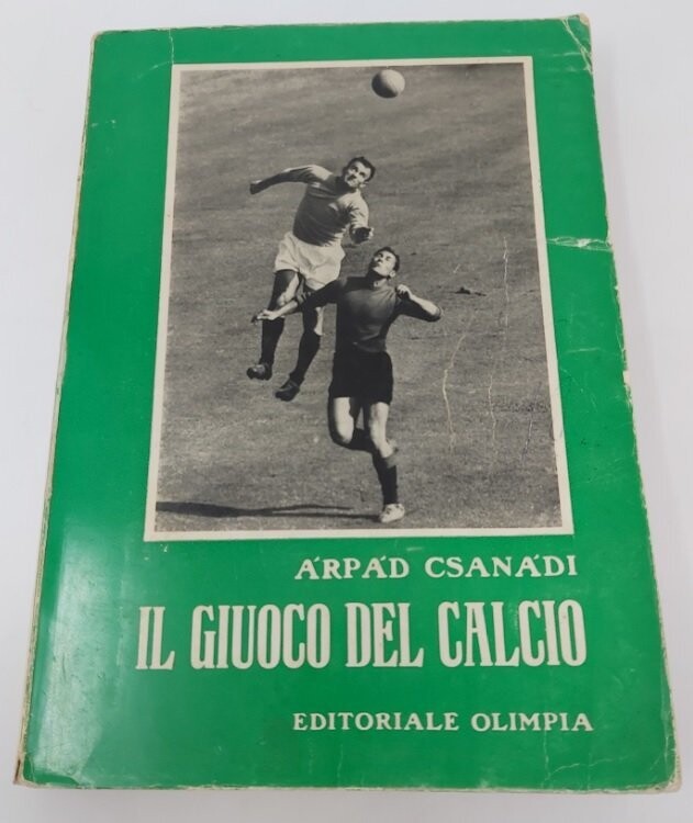 Libro "Il Giuoco del Calcio" Editoriale Olimpia 1967