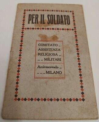 Libretto Preghiere del Soldato Arcivescovado Milano 1915