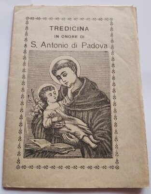 Libretto Religioso Tredicina in Onore a S. Antonio di Padova 1899