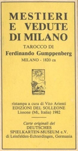 Mazzo di Carte di Tarocchi Mestieri e Vedute di Milano Del Solleone n 432/1000