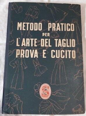Libro Metodo Pratico per l'Arte del Taglio Prova e Cucito Singer Vintage