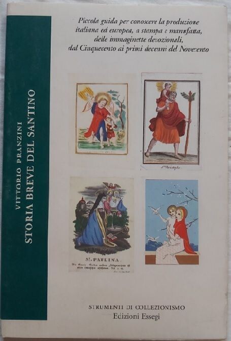 Libro Storia Breve del Santino Strumenti di Collezionismo Anno 1997