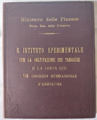 Libro Regio Istituto Sperimentale Coltivazione dei Tabacchi Ministero delle Finanze 1903