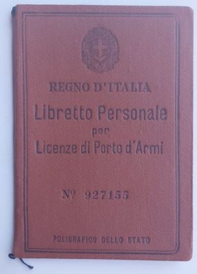 Tessera Regno d'Italia Libretto Personale Licenze Porto d'Armi 1942-XX