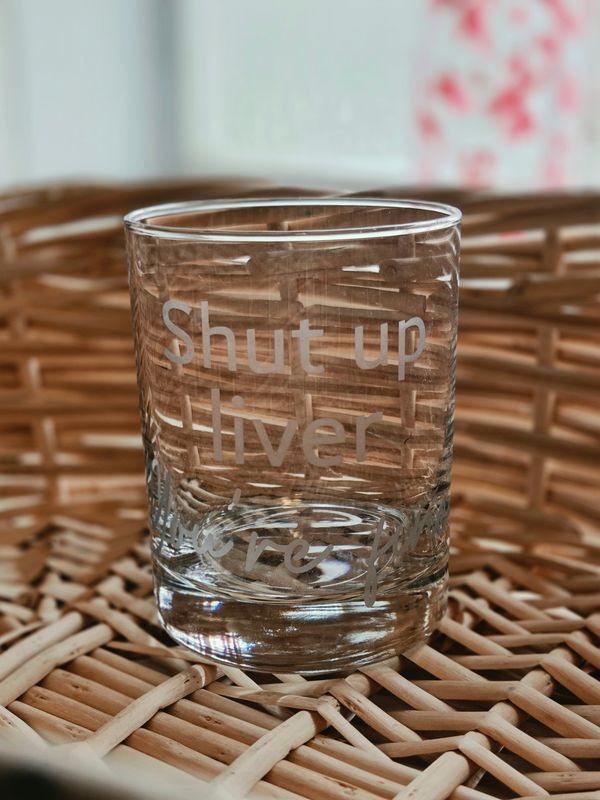 Liver You're Fine Glass Cup