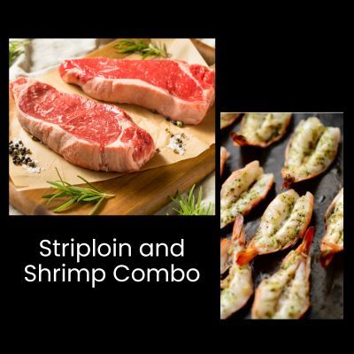AAA Aged/Handcut Striploin and Shrimp Combo