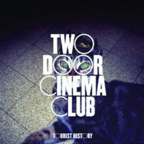 Two Door Cinema Club / Tourist History