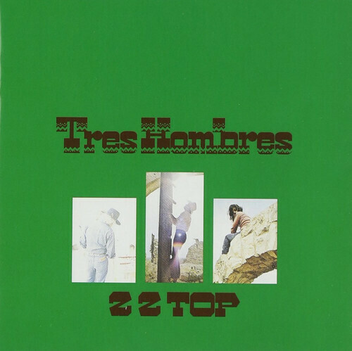 ZZ Top / Tres Hombres Reissue