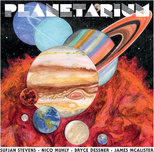 Planetarium/ Sufjan Stevens