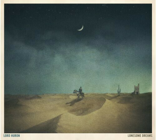 Lord Huron / Lonesome Dreams