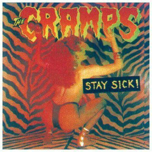 The Cramps / Stay Sick